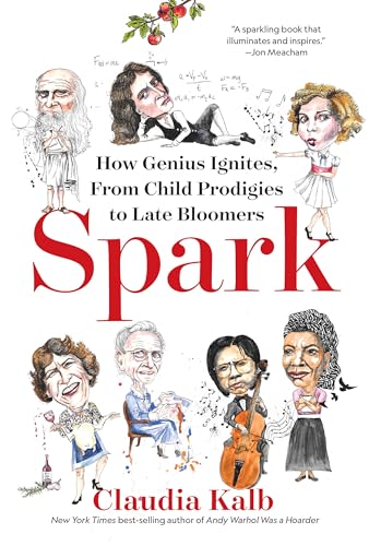 Spark: How Genius Ignites, From Child Prodigies to Late Bloomers von National Geographic